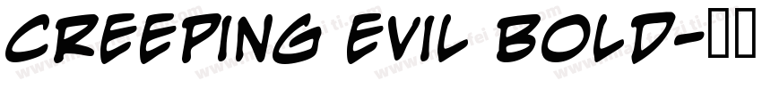 Creeping Evil Bold字体转换